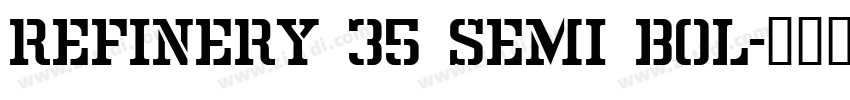 Refinery 35 Semi Bol字体转换